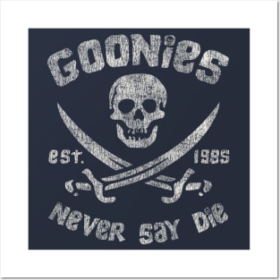 The Goonies Never Say Die Worn Out Posters and Art